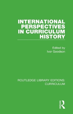 International Perspectives in Curriculum History - 