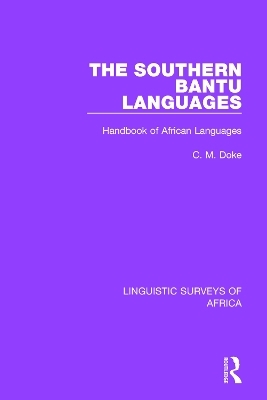 The Southern Bantu Languages - Clement M. Doke