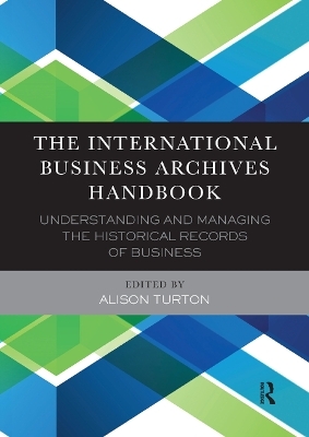 The International Business Archives Handbook - 