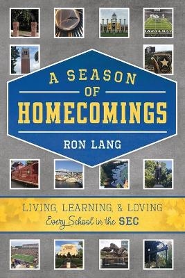 A Season of Homecomings - Ron Lang