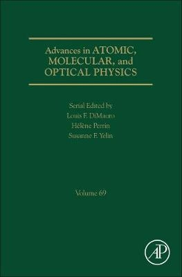 Advances in Atomic, Molecular, and Optical Physics - 