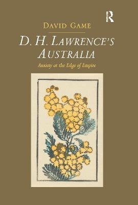 D.H. Lawrence's Australia - David Game