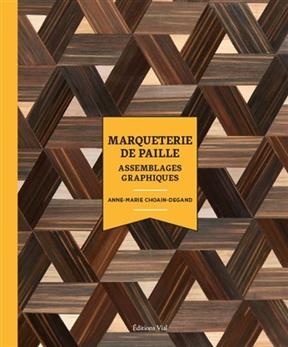 MARQUETERIE DE PAILLE -  CHOUIN ED 2019