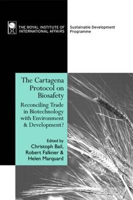 Cartagena Protocol on Biosafety -  Christoph Bail,  Robert Falkner,  Helen Marquard