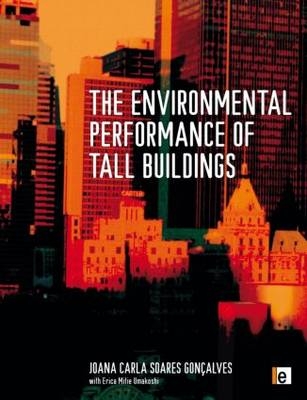 The Environmental Performance of Tall Buildings -  Joana Carla Soares Goncalves