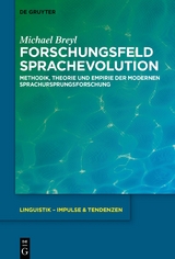 Forschungsfeld Sprachevolution - Michael Breyl