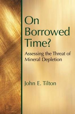 On Borrowed Time -  John E. Tilton