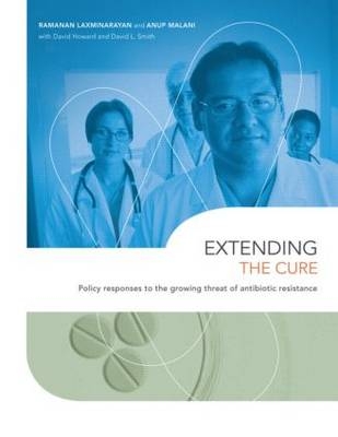 Extending the Cure -  David Howard,  Ramanan Laxminarayan,  Anup Malani,  David L. Smith
