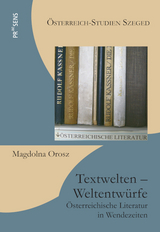 Textwelten – Weltentwürfe - Magdolna Orosz