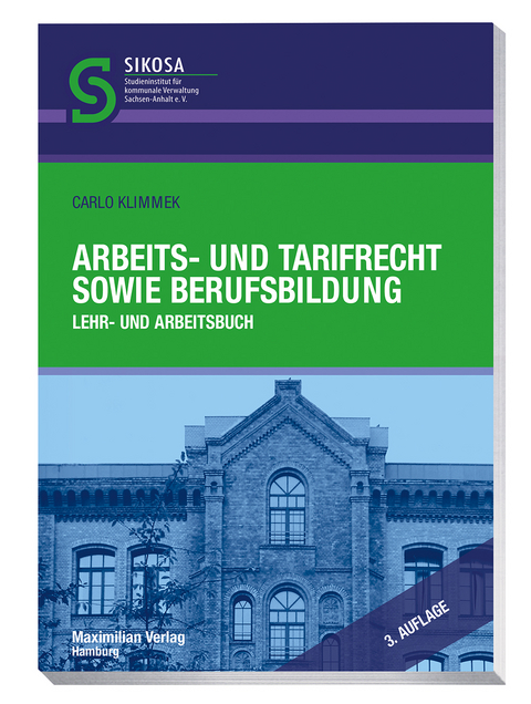 Arbeits- und Tarifrecht sowie Berufsbildung - Carlo Klimmek