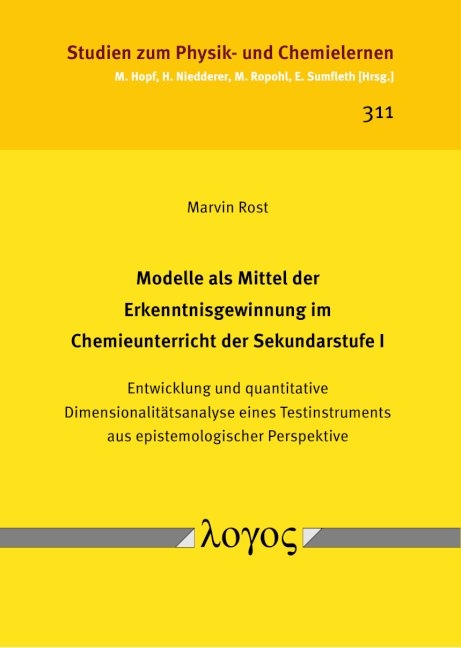 Modelle als Mittel der Erkenntnisgewinnung im Chemieunterricht der Sekundarstufe I - Marvin Rost