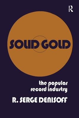 Solid Gold - R. Serge Denisoff