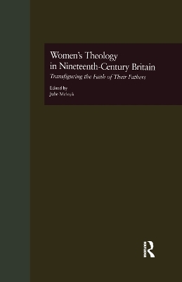 Women's Theology in Nineteenth-Century Britain - 