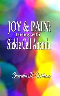 Joy & Pain - Samantha R Williams