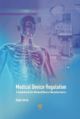 Medical Device Regulation - Elijah N. Wreh