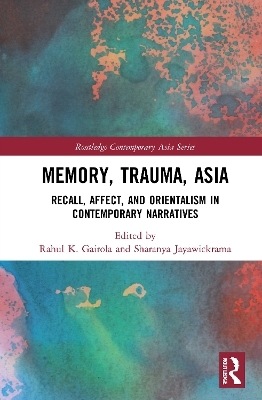 Memory, Trauma, Asia - 