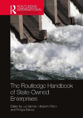 The Routledge Handbook of State-Owned Enterprises - 