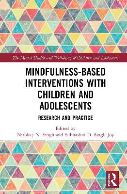 Mindfulness-based Interventions with Children and Adolescents - 