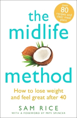 The Midlife Method - Sam Rice