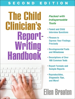 The Child Clinician's Report-Writing Handbook, Second Edition - Ellen Braaten