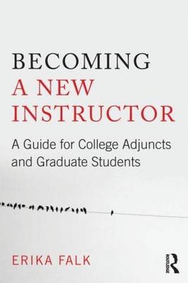 Becoming a New Instructor -  Erika Falk