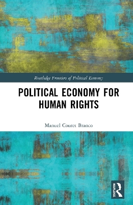 Political Economy for Human Rights - Manuel Couret Branco