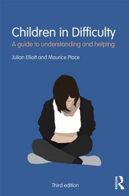 Children in Difficulty - UK) Elliott Julian (University of Durham, UK) Place Maurice (Northumbria University