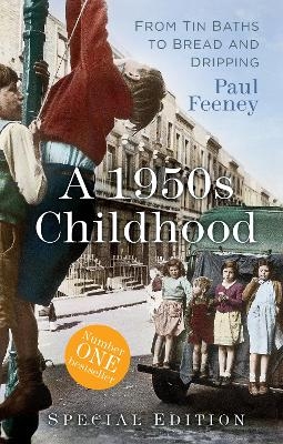 A 1950s Childhood Special Edition - Paul Feeney