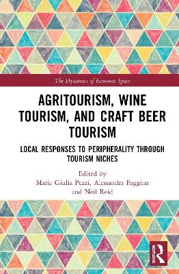 Agritourism, Wine Tourism, and Craft Beer Tourism - 