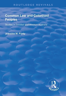 Common Law and Colonised Peoples - Jeannine M. Purdy