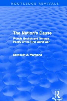 The Nation''s Cause -  Elizabeth A. Marsland
