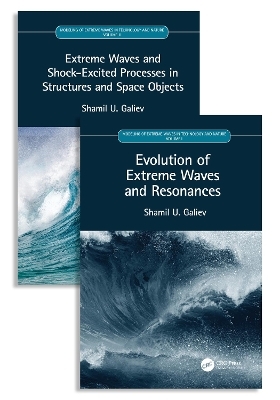 Modeling of Extreme Waves in Technology and Nature, Two Volume Set - Shamil U. Galiev