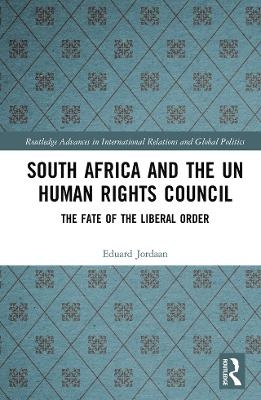 South Africa and the UN Human Rights Council - Eduard Jordaan