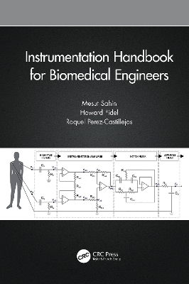 Instrumentation Handbook for Biomedical Engineers - Mesut Sahin