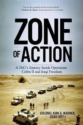 Zone of Action - Kirk G Warner