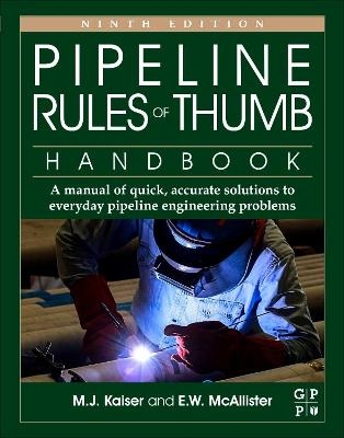 Pipeline Rules of Thumb Handbook - M.J. Kaiser, E.W. McAllister