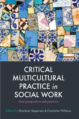 Critical Multicultural Practice in Social Work - 