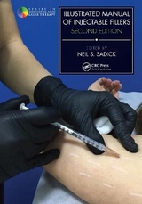 Illustrated Manual of Injectable Fillers - Sadick, Neil S.