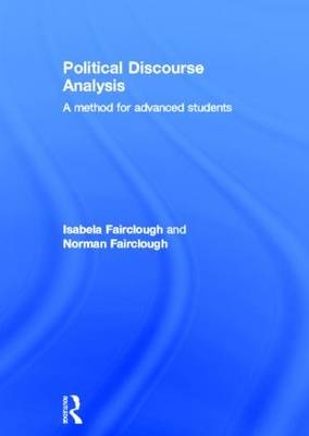 Political Discourse Analysis - UK) Fairclough Isabela (University of Central Lancashire,  Norman Fairclough