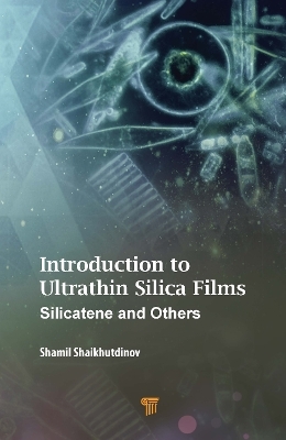 Introduction to Ultrathin Silica Films - Shamil Shaikhutdinov