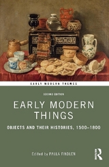 Early Modern Things - Findlen, Paula