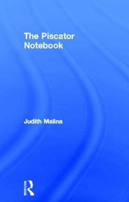 The Piscator Notebook - USA) Malina Judith (The Living Theatre