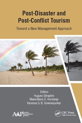 Post-Disaster and Post-Conflict Tourism - 