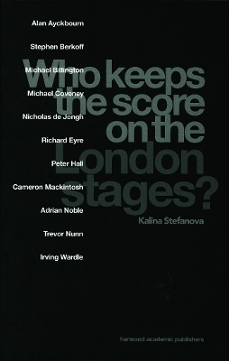 Who Keeps the Score on the London Stages? - Kalina Stefanova