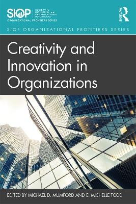 Creativity and Innovation in Organizations - 