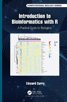 Introduction to Bioinformatics with R - Edward Curry