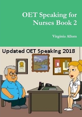 Oet Speaking for Nurses Book 2 -  Allum V