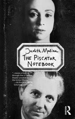 The Piscator Notebook - USA) Malina Judith (The Living Theatre
