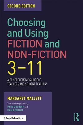 Choosing and Using Fiction and Non-Fiction 3-11 - Margaret Mallett