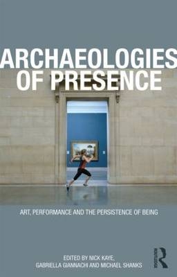 Archaeologies of Presence - 